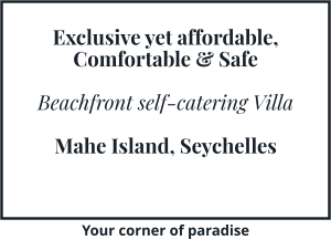 Best beachfront holiday villa, Seychelles. Fantastic Villa les pieds dans l'eau,Iles Seychelles
